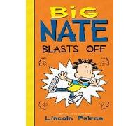 Big Nate Blasts Off