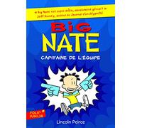 BIG NATE, CAPITAINE DE L'EQUIPE