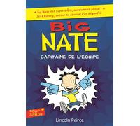 Big Nate, capitaine de l'équipe - Lincoln Peirce - Gallimard jeunesse - Poche - Roman junior dès 9 ans