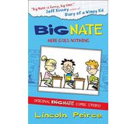 Big Nate Compilation 2 : Here Goes Nothing