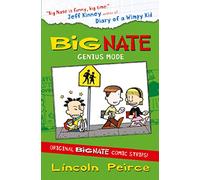 Lincoln Peirce – Big Nate Compilation 3 : Genius Mode