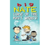 Big Nate: Curse of the Puffy Shorts (Volume 35)
