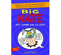Big Nate – Tome 5 : Big Nate est tombé sur la tête – Gallimard
