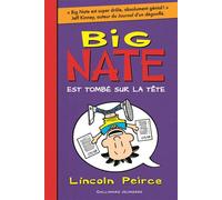 Big Nate est tombé sur la tête - Lincoln Peirce - Gallimard jeunesse - broché - Roman junior dès 9 ans
