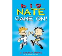 Lincoln Peirce – Big Nate : Game On ! – Volume 6