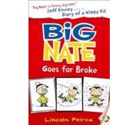 Big Nate Goes for Broke by Lincoln Peirce Paperback Book Peirce, Lincoln (Auteur)