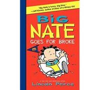 Big Nate Goes for Broke (Big Nate (Harper Collins)) Peirce, Lincoln (Auteur)