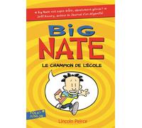 Big Nate, le champion de l'école - Lincoln Peirce - Gallimard jeunesse - Poche - Roman junior dès 9 ans