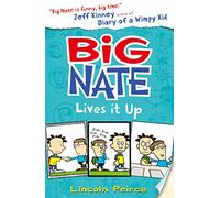 Big Nate Lives It Up