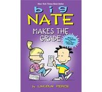 Big Nate Makes the Grade (Volume 4)