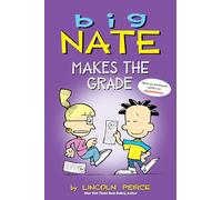 Big Nate Makes the Grade Peirce, Lincoln (Auteur)
