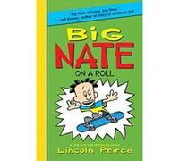 Big Nate on a Roll (Big Nate (Harper Collins)) Peirce, Lincoln (Auteur)
