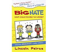 Big Nate - Qu'est-ce qui pourrait mal tourner ?