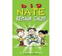 Big Nate: Remain Calm!