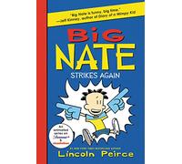 Big Nate Strikes Again: A Hilarious Comic-Strip Novel About Middle School Chaos and Championship Dreams for Kids (Ages 8-12)