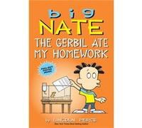 Lincoln Peirce – Big Nate : The Gerbil Ate My Homework