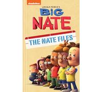 Big Nate: The Nate Files