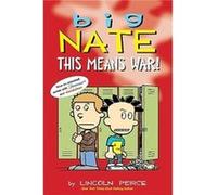 Big Nate This Means War by Lincoln Peirce Lincoln Peirce (Auteur)