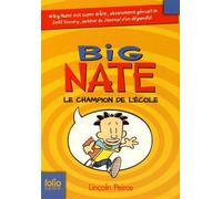 BIG NATE 1 - LE CHAMPION DE L'ECOLE
