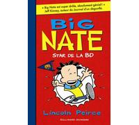 Big Nate, star de la BD - Lincoln Peirce - Gallimard jeunesse - broché - Roman adolescent dès 13 ans