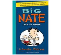 Big Nate – 6. Big Nate joue et gagne – Roman Cadet – De 8 à 12 ans – Gallimard