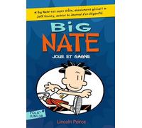 Big Nate - Tome 6 - Big Nate Joue Et Gagne
