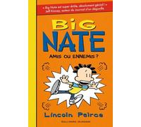 Big Nate - 8. Amis ou ennemis? - Roman Cadet - De 8 à 12 ans