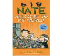 Big Nate: Welcome To My World (Paperback) Lincoln Peirce, (Auteur)