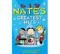 Big Nate's Greatest Hits