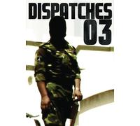 Big Noise Dispatches 03
