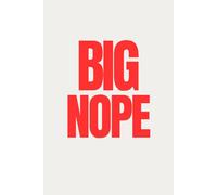 Big Nope | Funny Journal For Gags | 120 Lined pages: When life says nope, comply.
