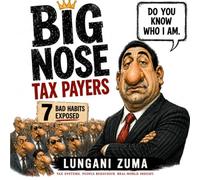 BIG NOSE TAX PAYERS: DO YOU KNOW WHO I AM