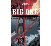 Big One - Tremblement de terre attendu à San Francisco