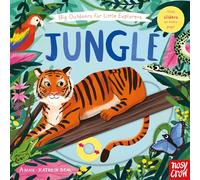 Big Outdoors for Little Explorers – Jungle – Nosy Crow