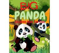 Big Panda Coloring Book For Kids: Cool Gift And Funny Activity Coloring Book For Boys & Girls