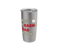 Big Pharma Bad Karma Gobelet isotherme en acier inoxydable double paroi