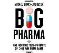Big Pharma Mikkel Borch-Jacobsen (Auteur)