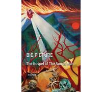 Big Picture: The Gospel of the Son of Man