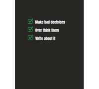 Big Plans. Bigger Regrets BAD DECISIONS Checklist NOTEBOOK: 8.5 x 11 Blank Lined Journal- Funny Saying Sarcastic Work Gag Gift for Office Coworkers, Employees, Adults, Boss
