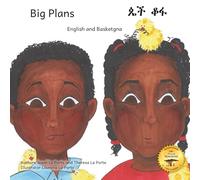 Big Plans: How Not To Hatch An Egg in English and Basketgna