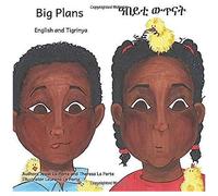 Big Plans: How Not To Hatch An Egg In English And Tigrinya