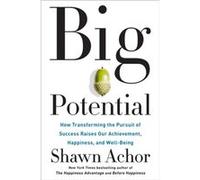Big Potential - Achor Shawn - Crown - Livre en Anglais - Hardback Achor Shawn (Auteur)
