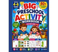 Big Preschool Activity Workbook for Kids Ages 4-6: 80+ Fun Learning Games for Early Learning: Tracing, Counting, Matching, I Spy, Hidden Objects, ... Prompts & More for Kindergarten Readiness