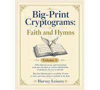Big-Print Cryptograms: Faith and Hymns: 50 Quote Cryptograms in Large Print