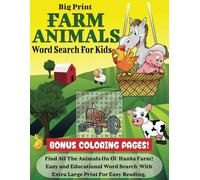 Big Print FARM ANIMALS Word Search for Kids: Fun and Easy Word Search Puzzles for Kids With BONUS COLORING PAGES! Find All The Cute, Furry Animals on ... Shine! Educational and Artistic Fun for Kids.