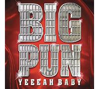 Big Punisher - Yeeeah Baby