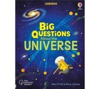 Big Questions About the Universe by Alex Frith Alex Frith (Auteur)