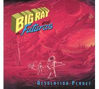 Big Ray & Futuras - Desolation Planet