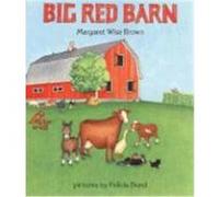 Big Red Barn Margaret Wise Brown (Auteur)