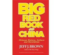 BIG Red Book on China - Jeff J. Brown - Amazon Digital Services LLC KDP - Livre en Anglais Jeff J. BrownJeff J. Brown (Auteur)